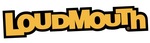 LoudMouth 